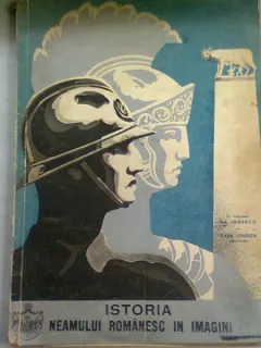 ISTORIA NEAMULUI ROMANESC IN IMAGINI - GR. IONESCU