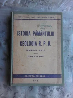 ISTORIA PAMANTULUI SI GOELOGIA R.P.R.
