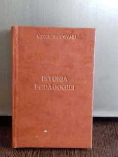 ISTORIA PEDAGOGIEI - V.GR. BORGOVANU