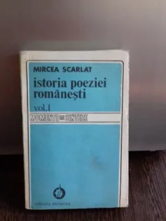 ISTORIA POEZIEI ROMANESTI - MIRCEA SCARLAT VOL.I,II,III