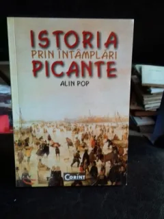 ISTORIA PRIN INTAMPLARI PICANTE - ALIN POP