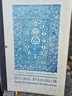 Istoria Religiilor pentru Invatamantul Preuniversitar - Pr.Conf.Dr.Alexandru Stan , Prof.Dr.Remus Rus