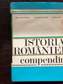 ISTORIA ROMANIEI,COMPENDIU-MIRON CONSTANTINESCU,STEFAN PASCU,1969