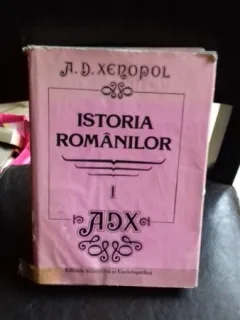 ISTORIA ROMANILOR - A.D. XENOPOL