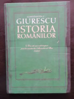 ISTORIA ROMANILOR - CONSTANTIN C. GIURESCU