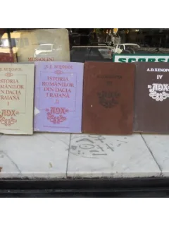ISTORIA ROMANILOR DIN DACIA TRAIANA , A. D. XENOPOL , VOL 1 , 2 ,3 SI 4
