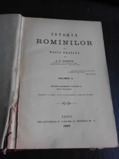 Istoria romanilor din Dacia Traiana - A.D. Xenopol  vol.V