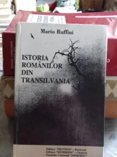 ISTORIA ROMANILOR DIN TRANSILVANIA - MARIO RUFFINI