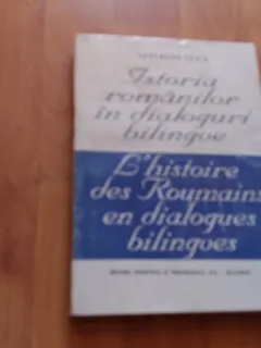 ISTORIA ROMANILOR IN DIALOGURI BILINGVE-GHEORGHE DOCA