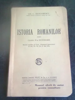 ISTORIA ROMANILOR PENTRU CLASA IV-A SECUNDARA - GH.C. TEODORESCU