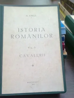 Istoria romanilor. Vol.IV Cavalerii - N. Iorga