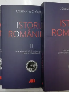 ISTORIA ROMANILOR , VOLUMELE I - III DE CONSTANTIN C. GIURESCU , 2019