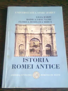 ISTORIA ROMEI ANTICE - LIGIA BARZU