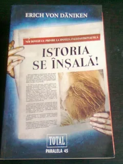 ISTORIA SE INSALA! - ERICH VON DANIKEN