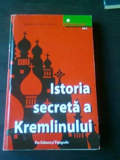 ISTORIA SECRETA A KREMLINULUI - Alain Manevy VOL.II