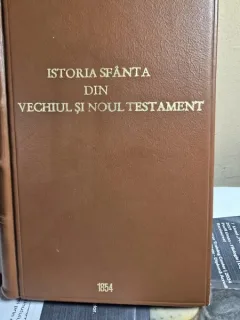 Istoria sfanta din vechiul si noul testament
