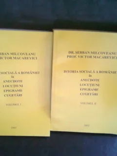 ISTORIA SOCIALA A ROMANIEI - SERBAN MILCOVEANU