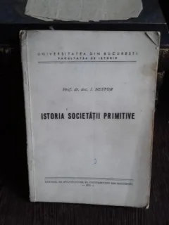 ISTORIA SOCIETATII PRIMITIVE - I. NESTOR