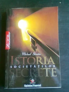 ISTORIA SOCIETATILOR SECRETE - MICHAELSTREETER