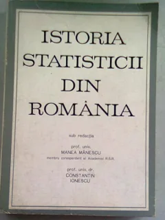 ISTORIA STATISTICII ROMANESTI - MANEA MANESCU