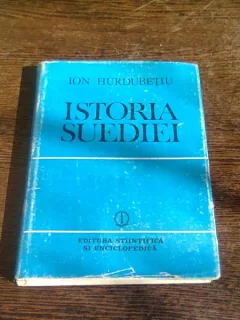 ISTORIA SUEDIEI - ION HURDUBETIU