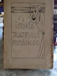 ISTORIA TEATRULUI ROMANESC - MARIA MIHALCESCU