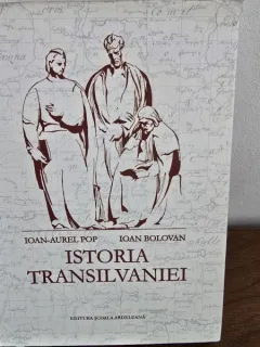 ISTORIA TRANSILVANIEI - IOAN AUREL POP