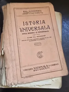 Istoria Universala, epoca moderna si contemporana, pentru clasa a VI-a secundara - Emil Diaconescu
