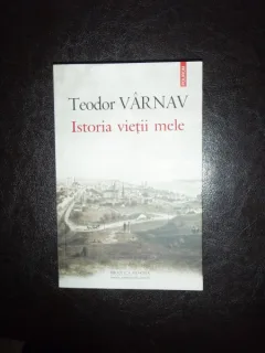 Istoria vietii mele : (autobiografie din 1845) / Teodor Varnav