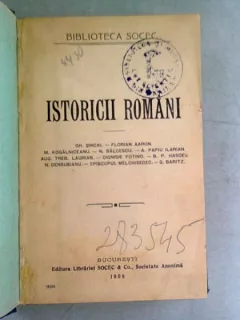 ISTORICII ROMANI. GH. SINCAI, FLORIAN AARON, M. KOGALNICEANU, N. BALCESCU, A. PAPIU ILARIAN, AUG.TREB. LAURIAN, DIONISIE FOTINO, B.P. HASDEU, N. DENSUSIANU, EPISCOPUL MELCHISEDEC, G. BARITZ