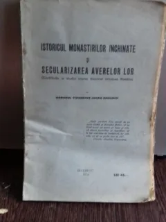 ISTORICUL MONASTIRILOR INCHINATE SI SECULARIZAREA AVERILOR LOR - COMAN VASILESCU
