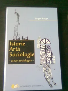ISTORIE, ARTA, SOCIOLOGIE - EUGEN BLAGA, CU DEDICATIA AUTORULUI