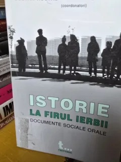 Istorie la Firul Ierbii - Zoltan Rostas , Sorin Stoica