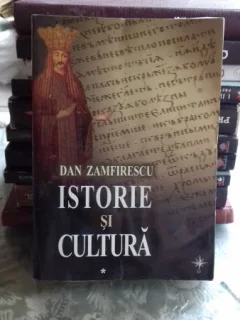 ISTORIE SI CULTURA - DAN ZAMFIRESCU  VOL.1