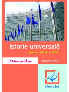 ISTORIE UNIVERSALA PENTRU CLASA A XI-A - MIHAELA NANCU