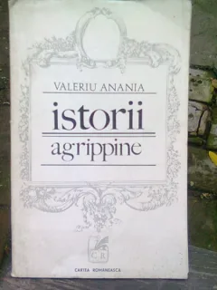 ISTORII AGRIPPINE - VALERIU ANANIA