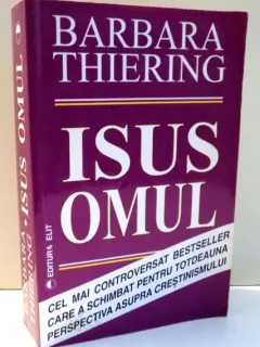 ISUS OMUL DE BARBARA THIERING