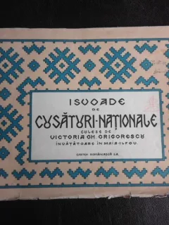 Isvoade de cusaturi nationale culese de Victoria Gh. Grigorescu