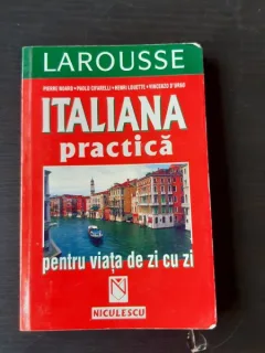 ITALIANA PRACTICA PENTRU VIATA DE ZI CU ZI
