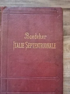 Italie Septentrionale Manuel du Voyageur Baedeker