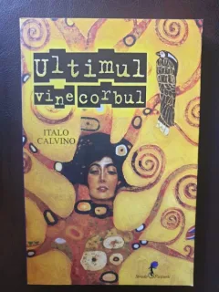 Italo Calvino - Ultimul vine corbul
