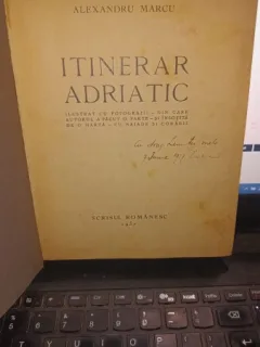 Itinerar adriatic - Alexandru Marcu
