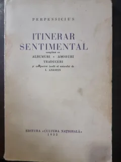 Itinerar sentimental - Perpessicius (cu dedicatia autorului pentru Tudor Vianu)