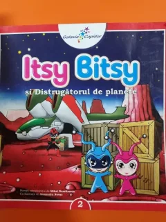 Itsy Bitsy si Distrugatorul de planete - Mihai Dumitrescu