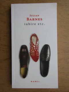 IUBIRE ETC. - JULIAN BARNES