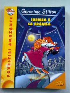 IUBIREA E CA BRANZA - GERONIMO STILTON