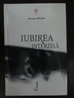 IUBIREA INTERZISA - GEORGE BALAN