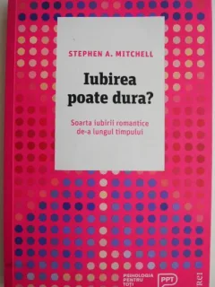 Iubirea poate dura? – Stephen A. Mitchell