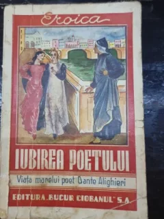 Iubirea poetului. Viata marelui poet Dante Alighieri