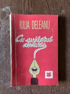 Iulia Deleanu - Cu sufletul deschis